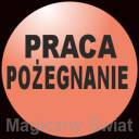 PRACA POŻEGNANIE