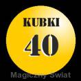 Kubki na 40-kę