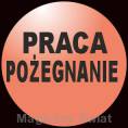 PRACA POŻEGNANIE