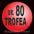 Trofea na 80-kę