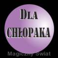 DLA  CHŁOPAKA