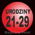 URODZINY 21-29