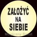 ZAŁOŻYĆ NA SIEBIE...