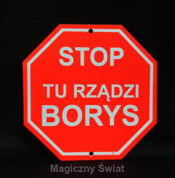 STOP- Tu Rządzi Borys