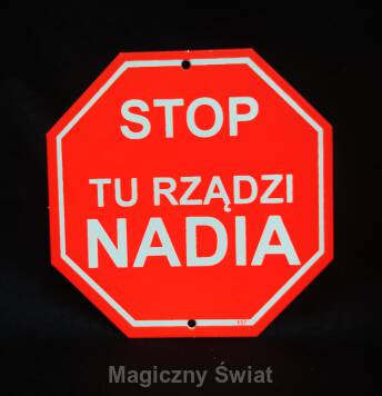 STOP- Tu Rządzi Nadia