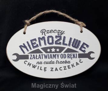 Drewniana Zawieszka- RZECZY NIEMOŻLIWE ZAŁATWIAMY 