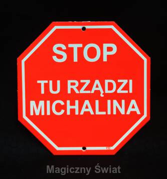 STOP- Tu Rządzi Michalina