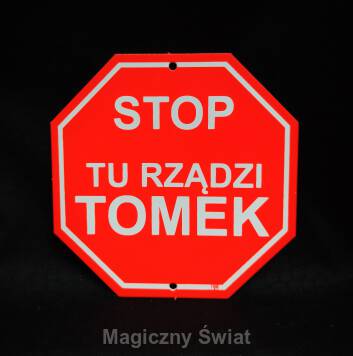 STOP- Tu Rządzi Tomek