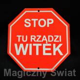 STOP- Tu Rządzi Witek