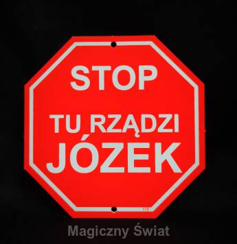 STOP- Tu Rządzi Józek