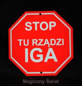 STOP- Tu Rządzi Iga