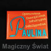 Magnes Imienny- Paulina