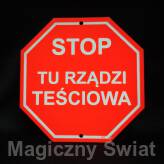 STOP- Tu Rządzi Teściowa