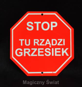 STOP- Tu Rządzi Grzesiek