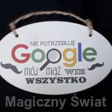 Drewniana Zawieszka- NIE POTRZEBUJĘ GOOGLE, MÓJ MĄŻ