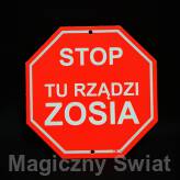 STOP- Tu Rządzi Zosia