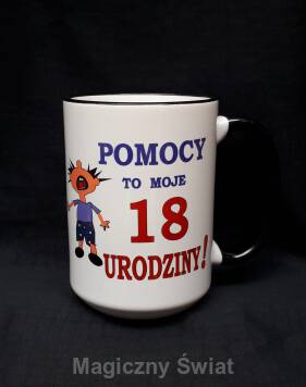 Kubek 18 -  Pomocy ( wersja męska)