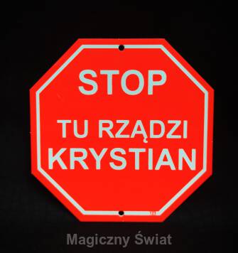 STOP- Tu Rządzi Krystian