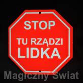 STOP- Tu Rządzi Lidka