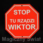 STOP- Tu Rządzi Wiktor