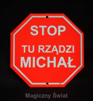 STOP- Tu Rządzi Michał