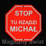 STOP- Tu Rządzi Michał