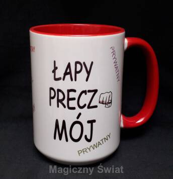 Kubek - Łapy precz, mój