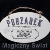 Drewniana Zawieszka- PORZĄDEK POWINIEN BRAĆ PRZYKŁAD