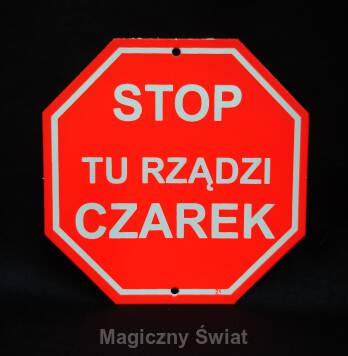 STOP- Tu Rządzi Czarek