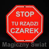 STOP- Tu Rządzi Czarek