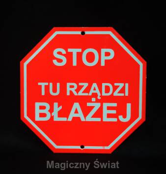 STOP- Tu Rządzi Błażej