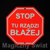 STOP- Tu Rządzi Błażej