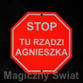 STOP- Tu Rządzi Agnieszka