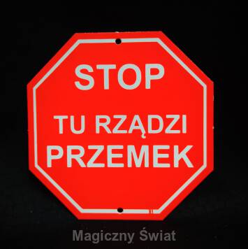 STOP- Tu Rządzi Przemek