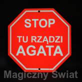 STOP- Tu Rządzi Agata