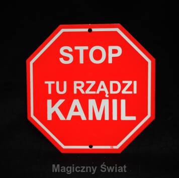 STOP- Tu Rządzi Kamil