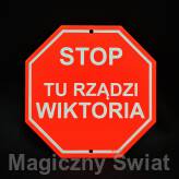 STOP- Tu Rządzi Wiktoria