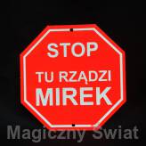 STOP- Tu Rządzi Mirek