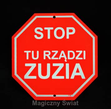 STOP- Tu Rządzi Zosia