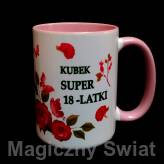 Kubek 18 - Super 18-latki