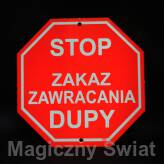 STOP- Zakaz Zawracania Dupy