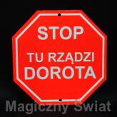 STOP- Tu Rządzi Dorota