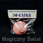 Odstresowywacz 30-latka