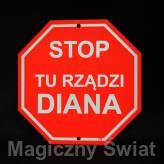 STOP- Tu Rządzi Diana