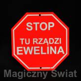 STOP- Tu Rządzi Ewelina