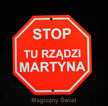 STOP- Tu Rządzi Martyna