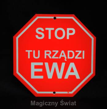 STOP- Tu Rządzi Ewa