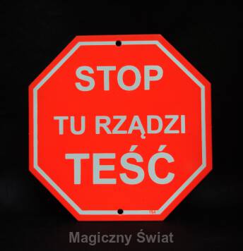 STOP- Tu Rządzi Teść