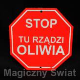 STOP- Tu Rządzi Oliwia