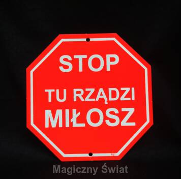 STOP- Tu Rządzi Miłosz